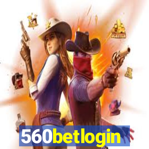 560betlogin