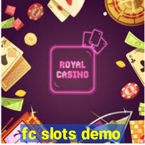 fc slots demo
