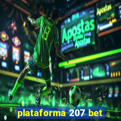 plataforma 207 bet