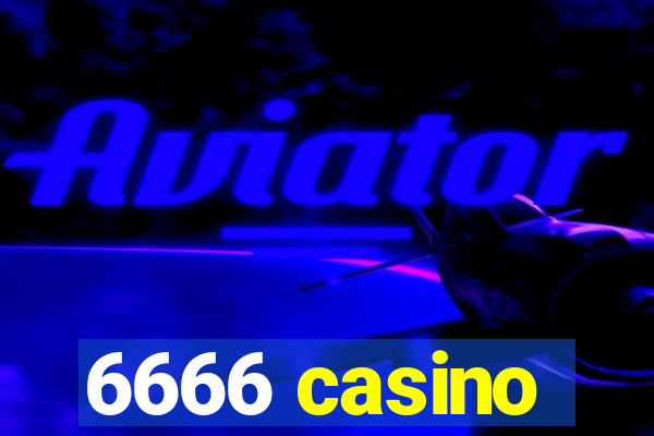 6666 casino