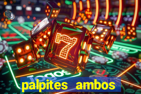 palpites ambos marcam hoje