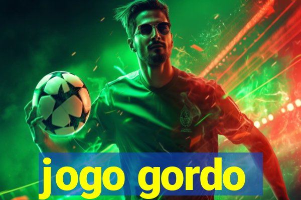 jogo gordo