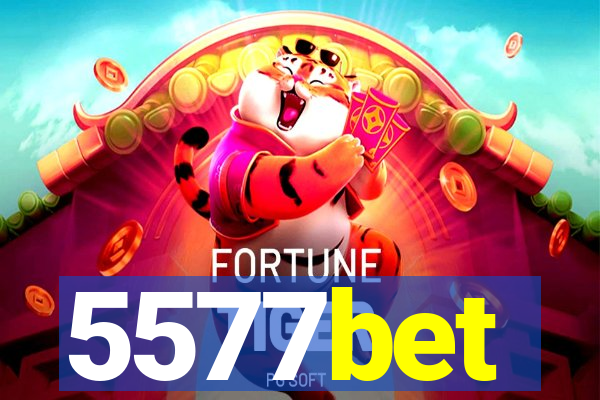 5577bet