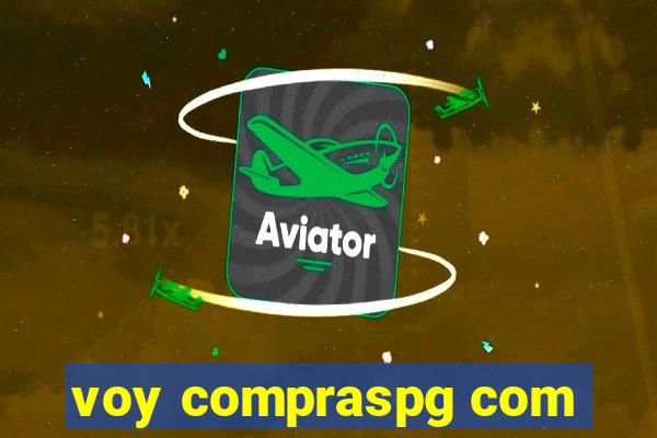 voy compraspg com