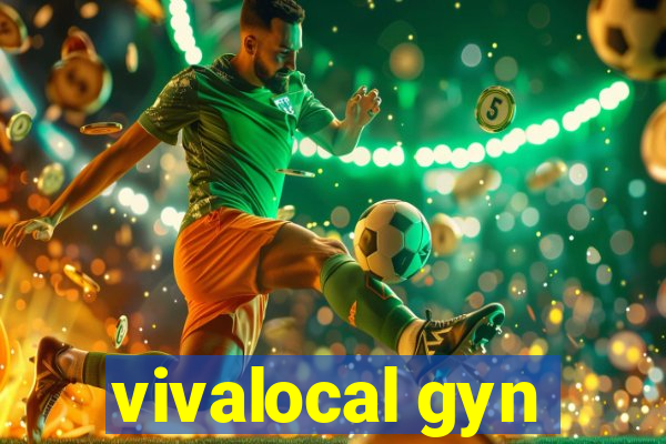 vivalocal gyn