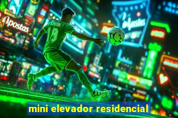 mini elevador residencial
