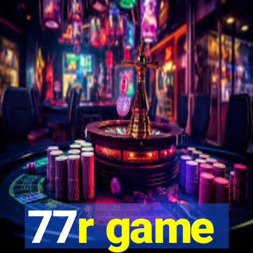 77r game