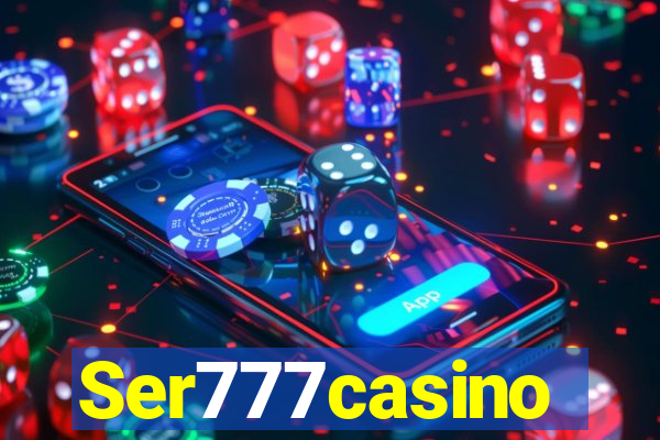 Ser777casino