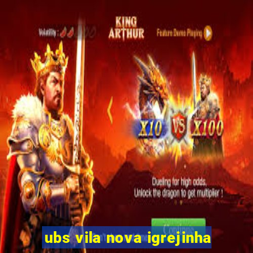 ubs vila nova igrejinha