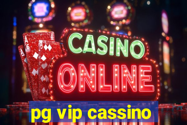 pg vip cassino