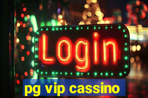 pg vip cassino
