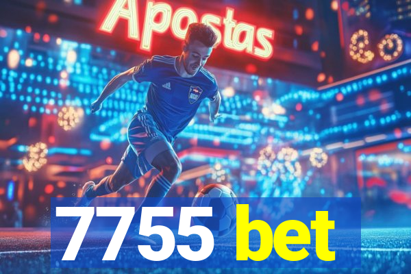 7755 bet