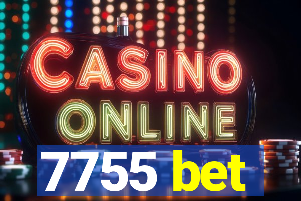 7755 bet