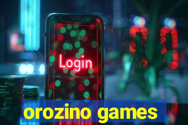 orozino games
