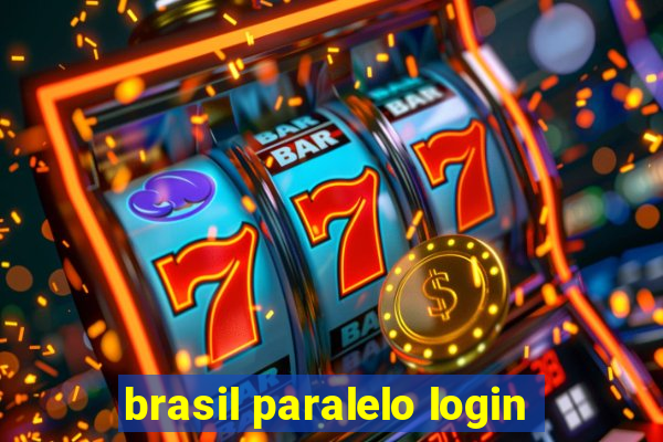 brasil paralelo login