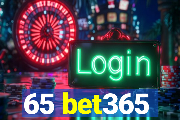 65 bet365