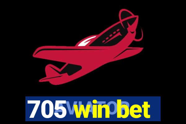 705 win bet