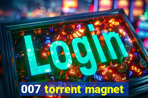 007 torrent magnet