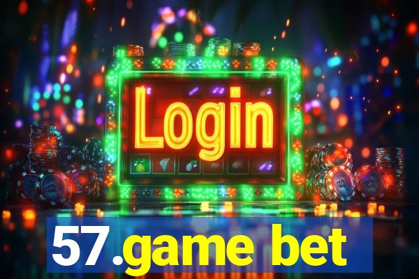 57.game bet