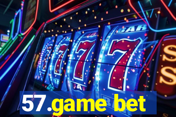57.game bet