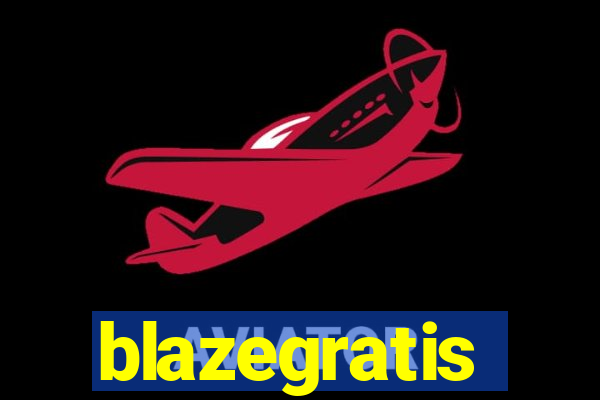 blazegratis