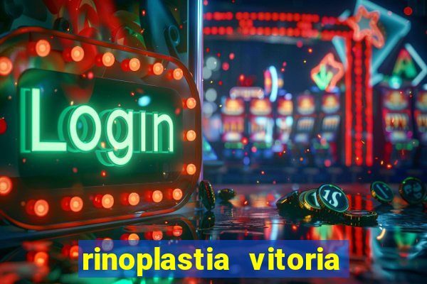 rinoplastia vitoria da conquista