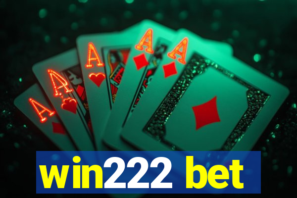 win222 bet