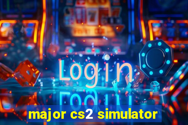major cs2 simulator