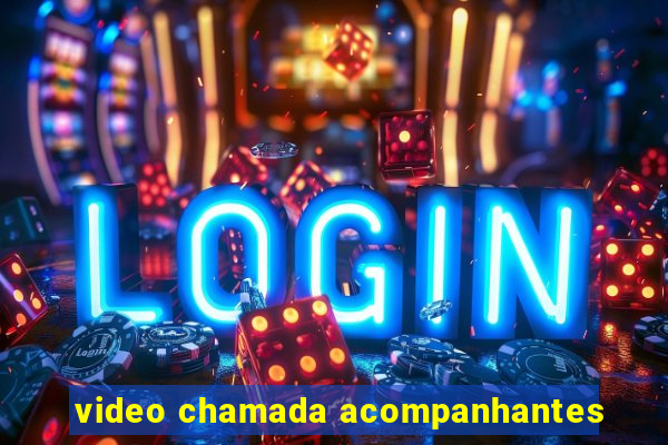 video chamada acompanhantes