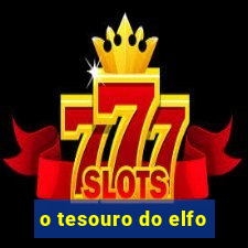 o tesouro do elfo