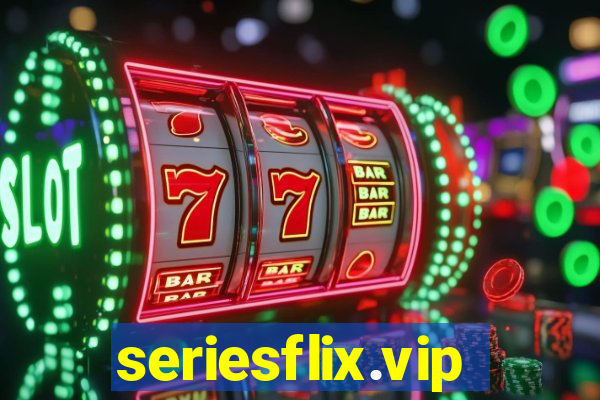 seriesflix.vip