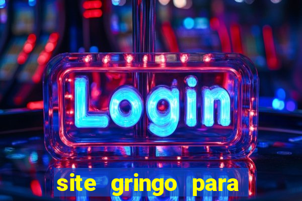 site gringo para ganhar dinheiro