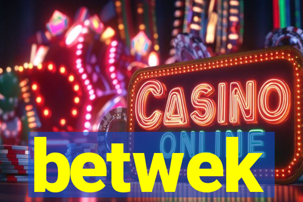 betwek