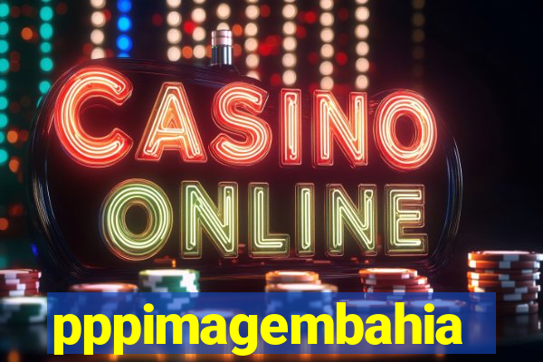 pppimagembahia