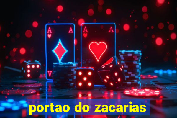 portao do zacarias