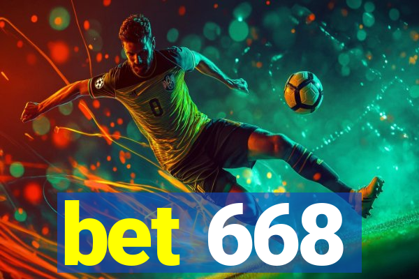 bet 668