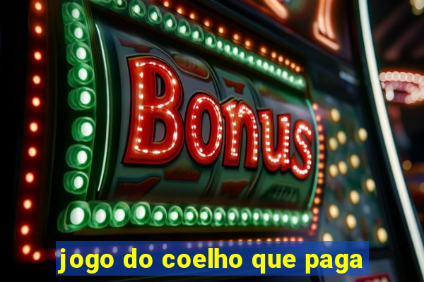 jogo do coelho que paga
