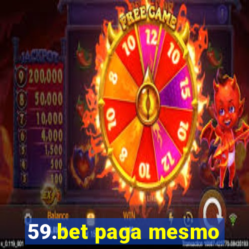 59.bet paga mesmo