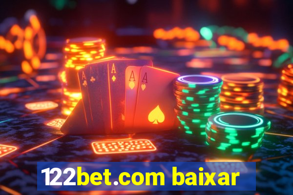 122bet.com baixar