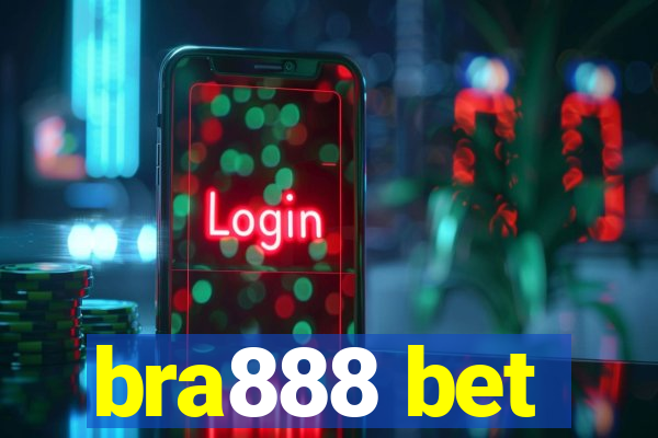 bra888 bet