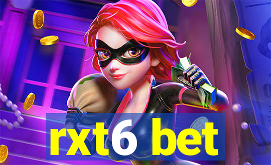 rxt6 bet