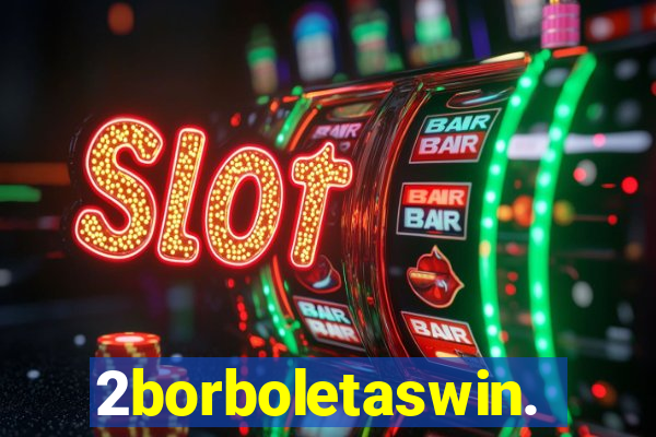 2borboletaswin.com