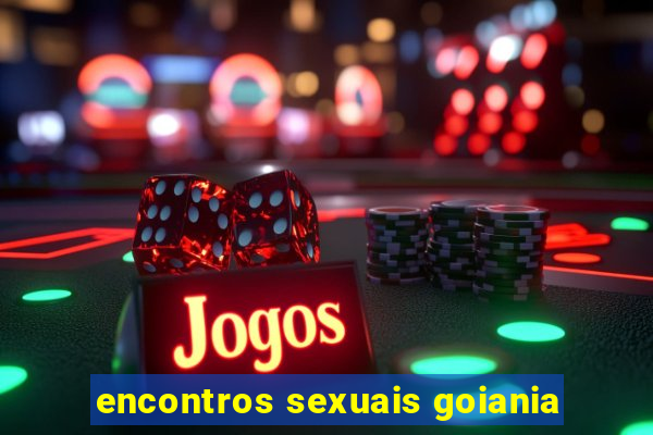 encontros sexuais goiania