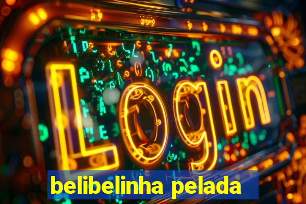 belibelinha pelada