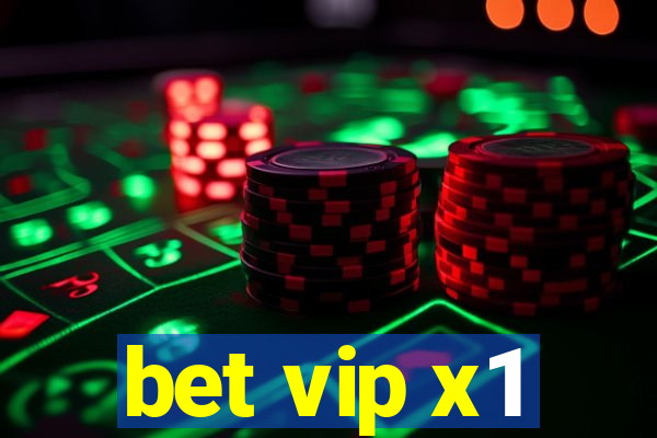 bet vip x1