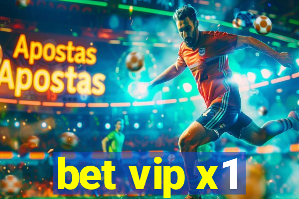 bet vip x1