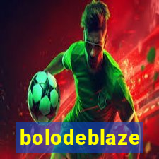 bolodeblaze