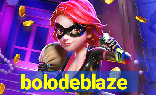 bolodeblaze