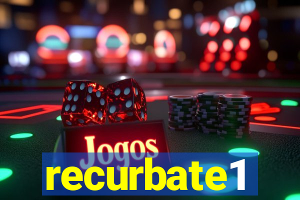 recurbate1