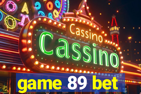 game 89 bet